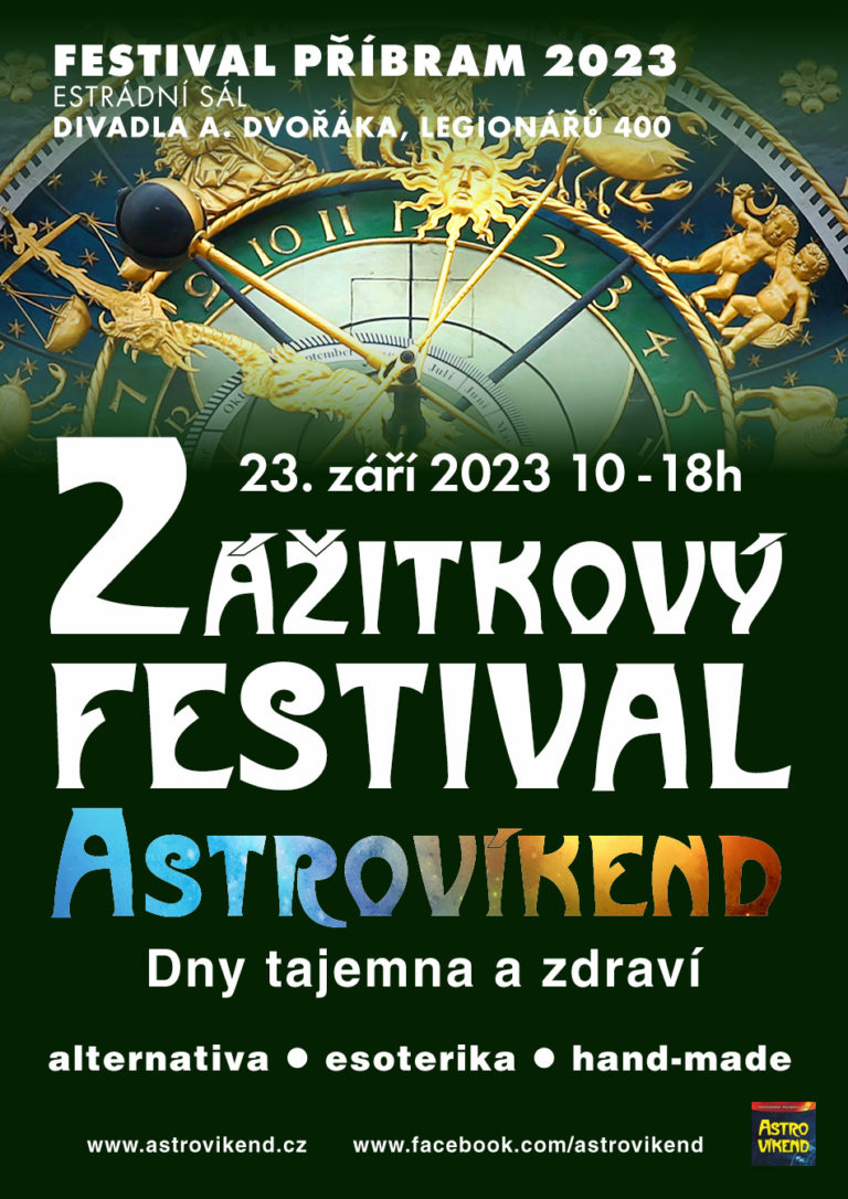 23. září 2023, 10–18h: zážitkový festival Astrovíkend – dny tajemna a zdraví (Estrádní sál Divadla A. Dvořáka, Legionářů 400, Příbram)