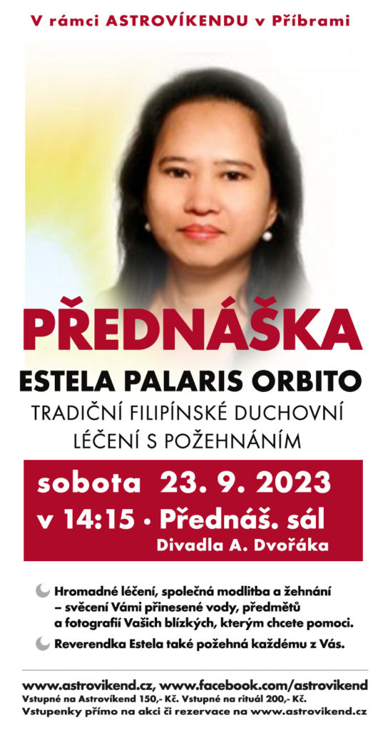 Estela Palaris Orbito: Tradiční filipínské duchovní léčení s požehnáním (sobota 23. 9. 2023 v 14:15, přednáškový sál Divadla A. Dvořáka, Příbram)